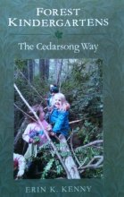 Cover art for Forest Kindergartens: The Cedarsong Way