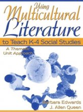 Cover art for Using Multicultural Literature to Teach K-4 Social Studies: A Thematic Unit Approach