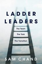 Cover art for Ladder Leaders: The Team, The Task, The Transition