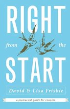 Cover art for Right from the Start: A Premarital Guide for Couples