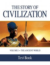 Cover art for The Story of Civilization Test Book: VOLUME I - The Ancient World