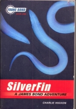 Cover art for Silverfin (Young Bond, Book One)