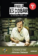 Cover art for Pablo Escobar, el patrón del mal (La parabola de Pablo) / Pablo Escobar The Drug Lord (The Parable of Pablo (MTI (Spanish Edition)