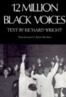 Cover art for 12 Million Black Voices: Photo Essay with Text