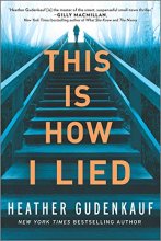 Cover art for This Is How I Lied: A Novel