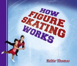Cover art for How Figure Skating Works (How Sports Work)