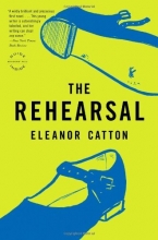 Cover art for The Rehearsal: A Novel (Reagan Arthur Books)