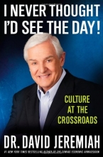 Cover art for I Never Thought I'd See the Day!: Culture at the Crossroads