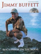 Cover art for Jimmy Buffett -- Beach House on the Moon: Piano/Vocal/Chords