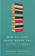 Cover art for How to Talk About Books You Haven't Read
