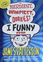 Cover art for The Nerdiest, Wimpiest, Dorkiest I Funny Ever (I Funny, 6)