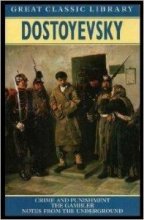 Cover art for Fyodor Dostoyevsky: Crime and Punishment, the Gambler, Notes from the Underground (Great Classic Library)