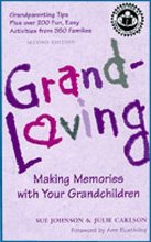 Cover art for Grandloving : Making Memories With Your Grandchildren