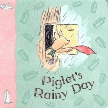 Cover art for Piglet's Rainy Day (Winnie-the-Pooh Classic Board Books)