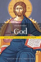 Cover art for God: What Every Catholic Should Know