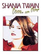 Cover art for Shania Twain -- Come on Over: Piano/Vocal/Chords