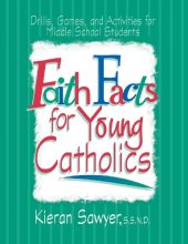 Cover art for Faith Facts for Young Catholics