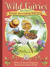 Cover art for Wild Fairies #1: Daisy's Decorating Dilemma