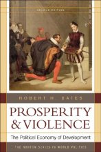 Cover art for Prosperity & Violence: The Political Economy of Development (Norton Series in World Politics (Paperback))