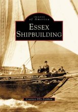 Cover art for Essex Shipbuilding (MA) (Images of America)