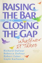 Cover art for Raising the Bar and Closing the Gap Whatever It Takes