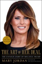 Cover art for The Art of Her Deal: The Untold Story of Melania Trump