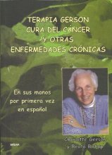 Cover art for Terapia Gerson Cura del Cancer y Otras Enfermedades (Spanish Edition)
