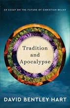 Cover art for Tradition and Apocalypse: An Essay on the Future of Christian Belief