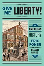 Cover art for Give Me Liberty!: An American History Seagull Fifth Edition (Volume 1: To 1877)