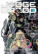 Cover art for Judge Dredd: The Small House: The Small House