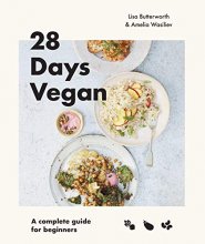 Cover art for 28 Days Vegan: A complete guide for beginners