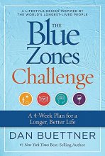 Cover art for The Blue Zones Challenge: A 4-Week Plan for a Longer, Better Life