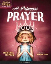 Cover art for A Princess Prayer (Adventures with the King: His Little Princess)