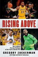 Cover art for Rising Above: How 11 Athletes Overcame Challenges in Their Youth to Become Stars