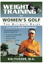 Cover art for Weight Training for Women's Golf: The Ultimate Guide
