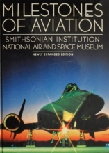 Cover art for Milestones of Aviation: Smithsonian Institution National Air and Space Museum: Newly Expanded Edition (Beaux Arts Editions)
