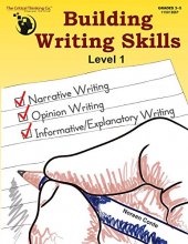 Cover art for Building Writing Skills Level 1 Workbook - Using a 5-Step Writing Process to Teach Writing (Grades 3-5)