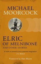 Cover art for Elric of Melniboné and Other Stories (Moorcocks Multiverse)
