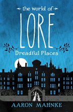 Cover art for The World of Lore: Dreadful Places