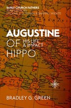 Cover art for Augustine of Hippo: His Life and Impact (The Early Church Fathers)