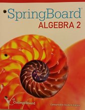Cover art for SpringBoard Algebra 2 Consumable Student Edition 2015 CollegeBoard