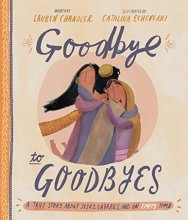 Cover art for Goodbye to Goodbyes (Tales That Tell the Truth)
