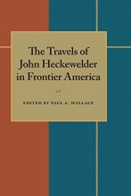 Cover art for The Travels of John Heckewelder in Frontier America