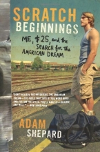 Cover art for Scratch Beginnings: Me, $25, and the Search for the American Dream