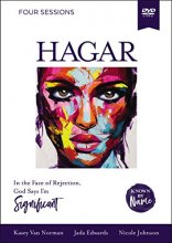 Cover art for Hagar Video Study: In the Face of Rejection, God Says I’m Significant
