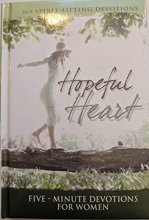 Cover art for Hopeful Heart - 5 Minute Devotions For Women (365 Spirit Lifting Devotions)