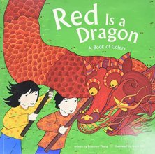 Cover art for Red Is a Dragon: A Book of Colors