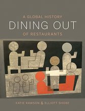Cover art for Dining Out: A Global History of Restaurants