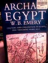 Cover art for Archaic Egypt: Culture and Civilization in Egypt Five Thousand Years Ago
