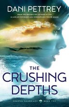 Cover art for The Crushing Depths (Coastal Guardians)